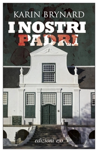 I nostri padri - Librerie.coop I nostri padri - Librerie.coop
