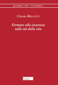 Formare alla sicurezza nelle età della vita - Librerie.coop Formare alla sicurezza nelle età della vita - Librerie.coop