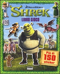 Shrek. Libro gioco. Con adesivi - Librerie.coop