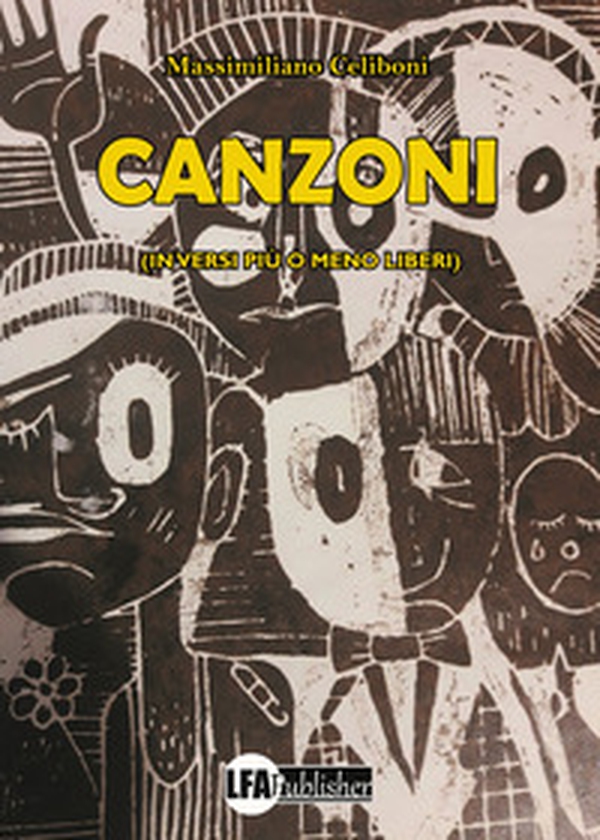 Canzoni. (In versi più o meno liberi) - Librerie.coop Canzoni. (In versi più o meno liberi) - Librerie.coop