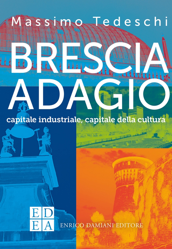 Brescia adagio - Librerie.coop Brescia adagio - Librerie.coop