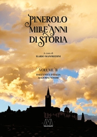 Pinerolo. Mille anni di storia - Vol. 2 - Librerie.coop Pinerolo. Mille anni di storia - Vol. 2 - Librerie.coop