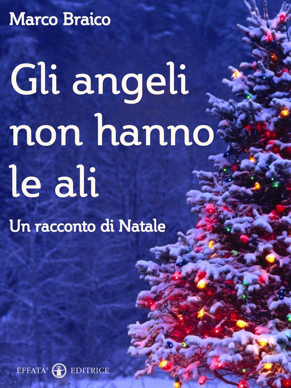 Gli angeli non hanno le ali - Librerie.coop Gli angeli non hanno le ali - Librerie.coop