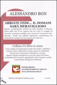 Abbiate fede... il domani sarà meraviglioso - Librerie.coop