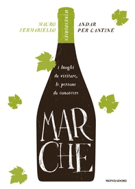 Andar per cantine - marche - Librerie.coop