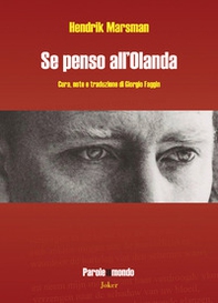 Se penso all'Olanda. Testo olandese a fronte - Librerie.coop