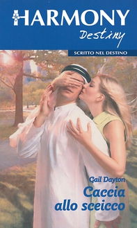 Caccia alla sceicco - Librerie.coop Caccia alla sceicco - Librerie.coop