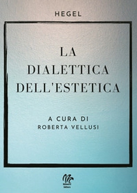 La dialettica dell'estetica - Librerie.coop