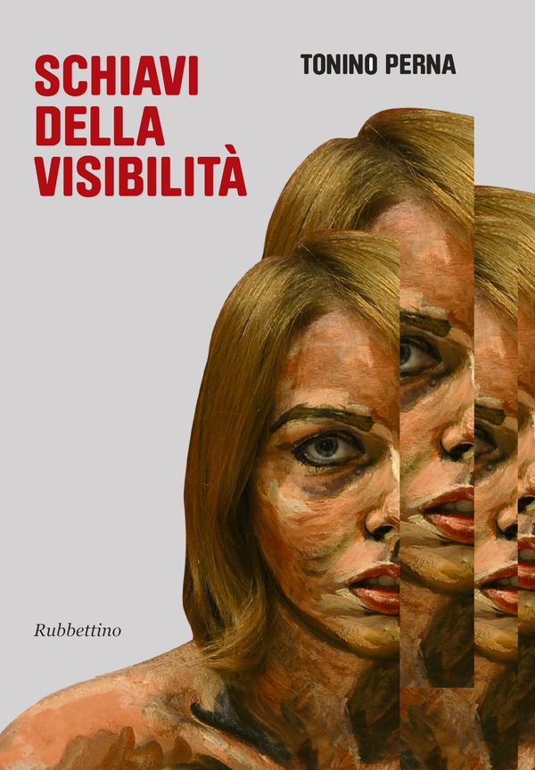 Schiavi della visibilità - Librerie.coop Schiavi della visibilità - Librerie.coop