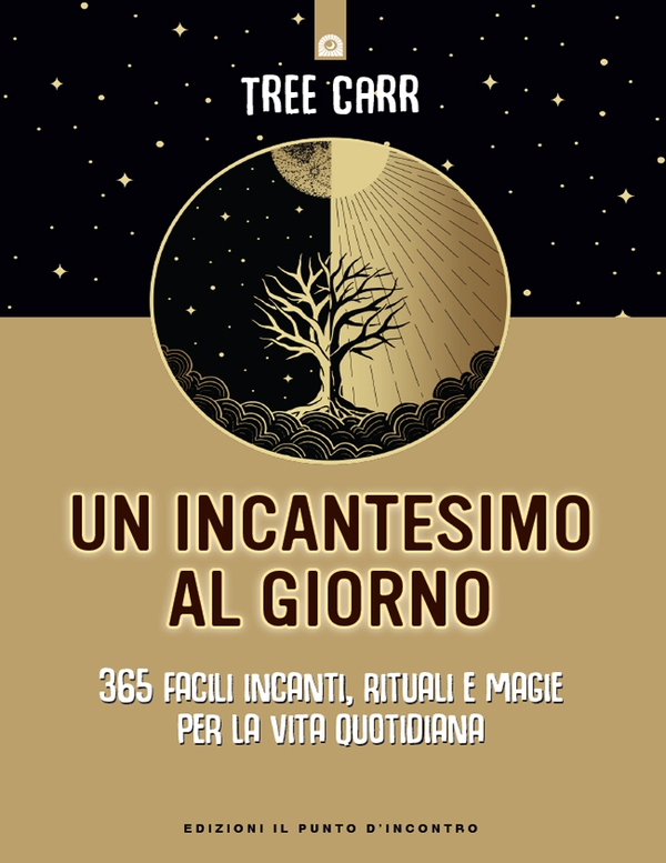 Un incantesimo al giorno - Librerie.coop Un incantesimo al giorno - Librerie.coop