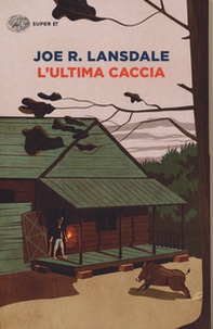 L'ultima caccia - Librerie.coop L'ultima caccia - Librerie.coop