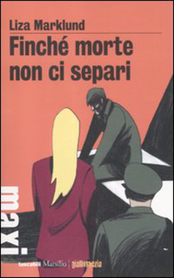 Finché morte non ci separi. Le inchieste di Annika Bengtzon - Librerie.coop Finché morte non ci separi. Le inchieste di Annika Bengtzon - Librerie.coop