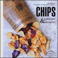 Chips, patatine & dintorni - Librerie.coop