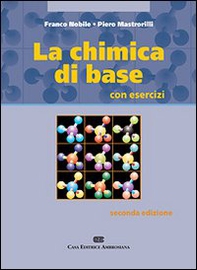La chimica di base. Con esercizi - Librerie.coop