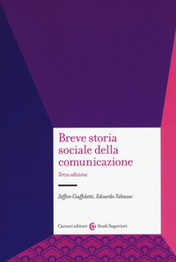 Breve storia sociale della comunicazione - Librerie.coop
