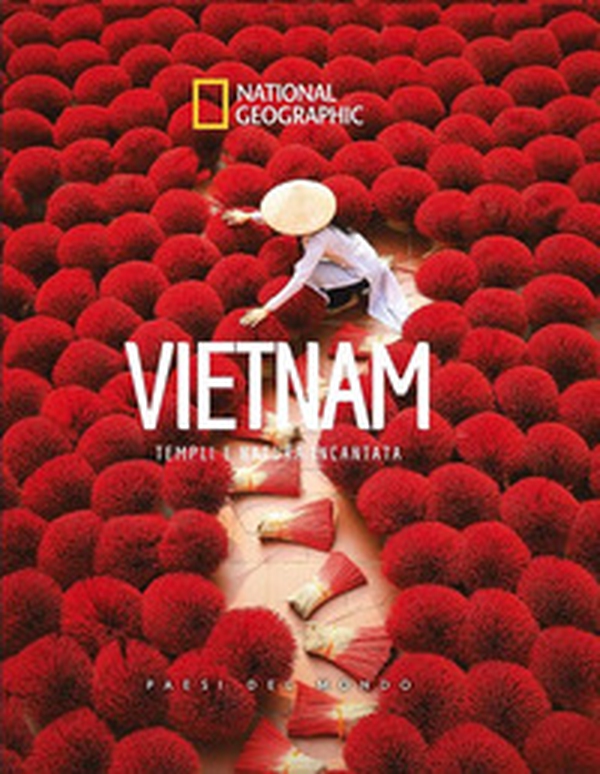 Vietnam. Templi e natura incantata. Paesi del mondo - Librerie.coop Vietnam. Templi e natura incantata. Paesi del mondo - Librerie.coop