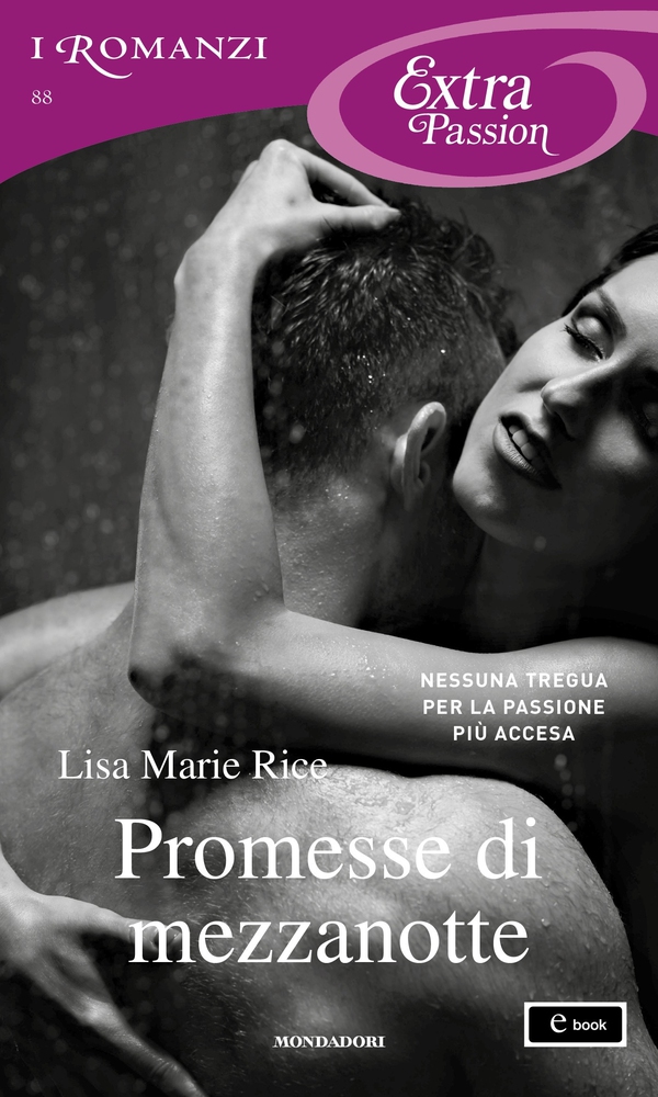 Promesse di mezzanotte (I Romanzi Extra Passion) - Librerie.coop Promesse di mezzanotte (I Romanzi Extra Passion) - Librerie.coop
