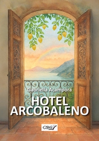 Hotel Arcobaleno - Librerie.coop