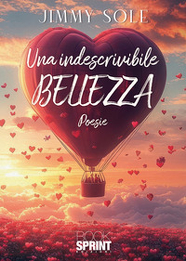 Una indescrivibile bellezza - Librerie.coop Una indescrivibile bellezza - Librerie.coop