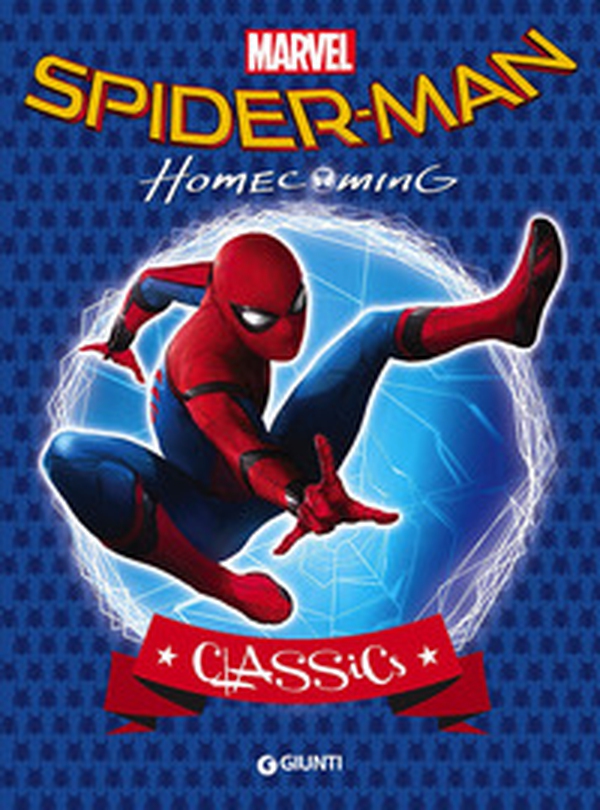 Spider-Man. Homecoming - Librerie.coop Spider-Man. Homecoming - Librerie.coop