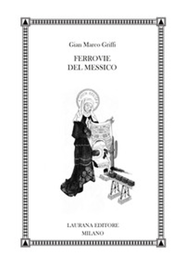 Ferrovie del Messico - Librerie.coop Ferrovie del Messico - Librerie.coop