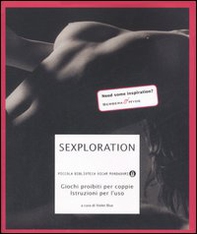Sexploration. Giochi proibiti per coppie. Istruzioni per l'uso - Librerie.coop
