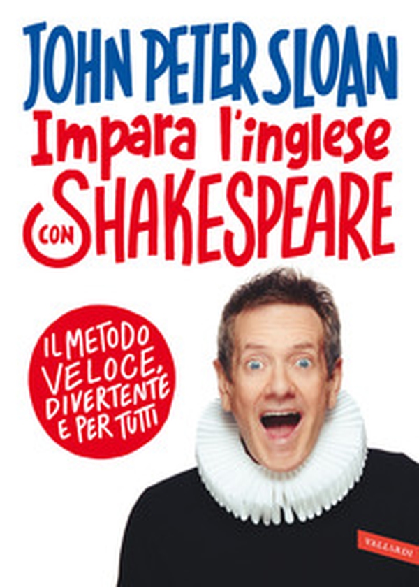 Impara l'inglese con Shakespeare. Il metodo veloce, divertente e per tutti - Librerie.coop Impara l'inglese con Shakespeare. Il metodo veloce, divertente e per tutti - Librerie.coop