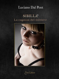 Sibilla. La ragazza del mistero - Librerie.coop