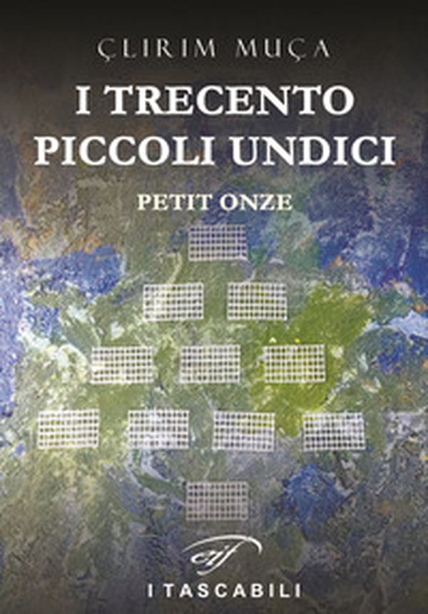 I trecento piccoli undici. Petit onze - Librerie.coop I trecento piccoli undici. Petit onze - Librerie.coop