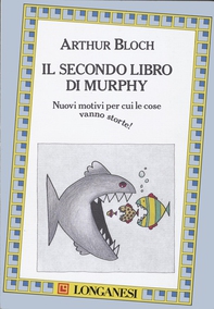 Il secondo libro di Murphy - Librerie.coop Il secondo libro di Murphy - Librerie.coop