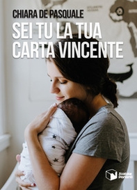 Sei tu la tua carta vincente - Librerie.coop Sei tu la tua carta vincente - Librerie.coop