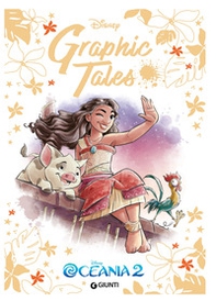 Oceania 2. Disney graphic tales - Librerie.coop