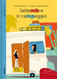 Settembre in campeggio - Librerie.coop Settembre in campeggio - Librerie.coop