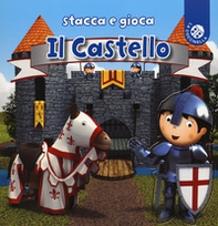 Il castello. Stacca e gioca - Librerie.coop