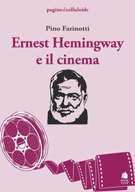 Ernest Hemingway e il cinema - Librerie.coop