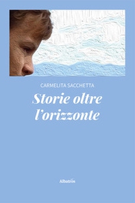 Storie oltre l'orizzonte - Librerie.coop