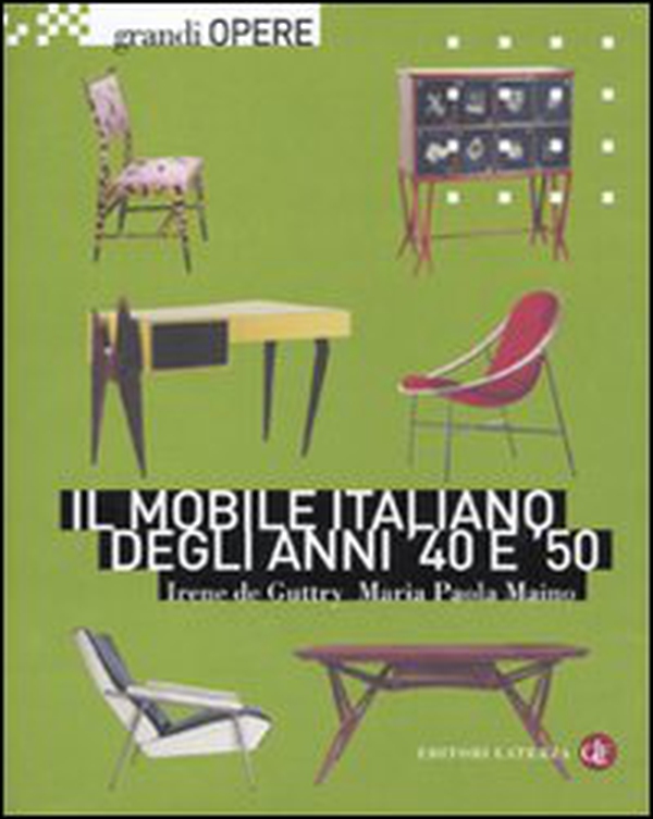 Il mobile italiano degli anni '40 e '50 - Librerie.coop Il mobile italiano degli anni '40 e '50 - Librerie.coop