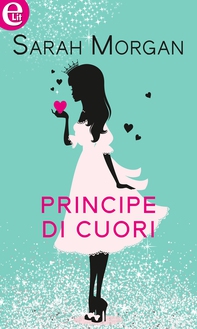 Principe di cuori (eLit) - Librerie.coop Principe di cuori (eLit) - Librerie.coop