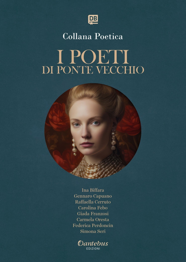Collana Poetica I Poeti di Ponte Vecchio vol. 75 - Edizione 2025 - Librerie.coop