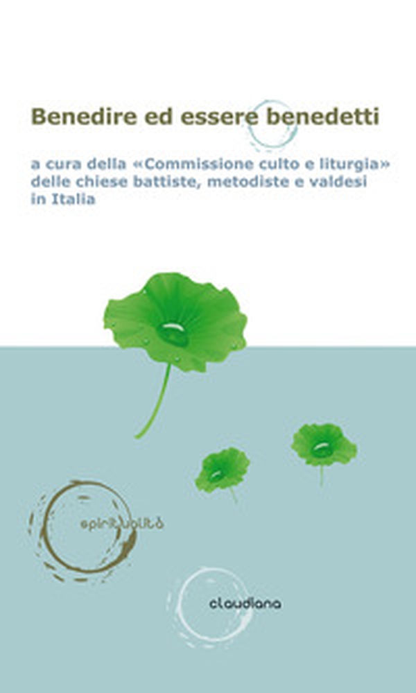 Benedire ed essere benedetti - Librerie.coop Benedire ed essere benedetti - Librerie.coop