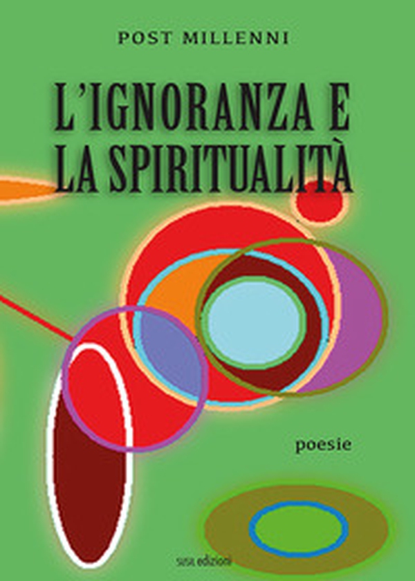 L'ignoranza e la spiritualità - Librerie.coop L'ignoranza e la spiritualità - Librerie.coop