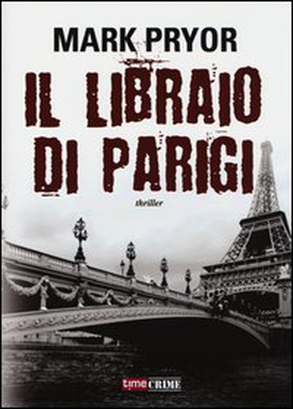 Il libraio di Parigi - Librerie.coop Il libraio di Parigi - Librerie.coop