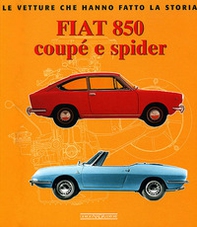Fiat 850 Coupé e Spider - Librerie.coop