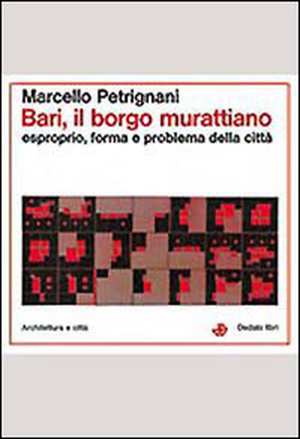 Bari, il borgo murattiano - Librerie.coop Bari, il borgo murattiano - Librerie.coop
