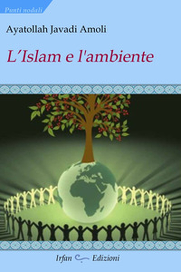 L'islam e l'ambiente - Librerie.coop L'islam e l'ambiente - Librerie.coop