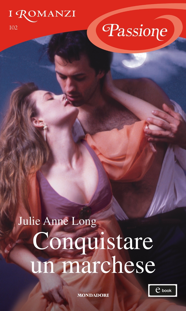 Conquistare un marchese (I Romanzi Passione) - Librerie.coop Conquistare un marchese (I Romanzi Passione) - Librerie.coop