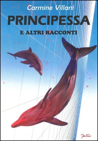 Principessa e altri racconti - Librerie.coop
