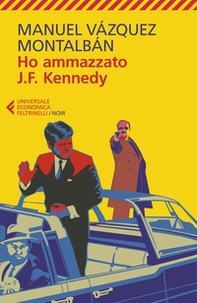 Ho ammazzato J.F. Kennedy - Librerie.coop Ho ammazzato J.F. Kennedy - Librerie.coop