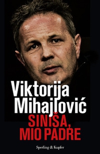 Sinisa, mio padre - Librerie.coop