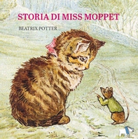 Storia di Miss Moppet - Librerie.coop